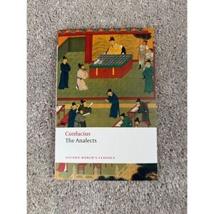 Confucius The Analects Oxford World's Classics Translation Notes Raymond Dawson